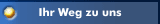Ihr Weg zu uns